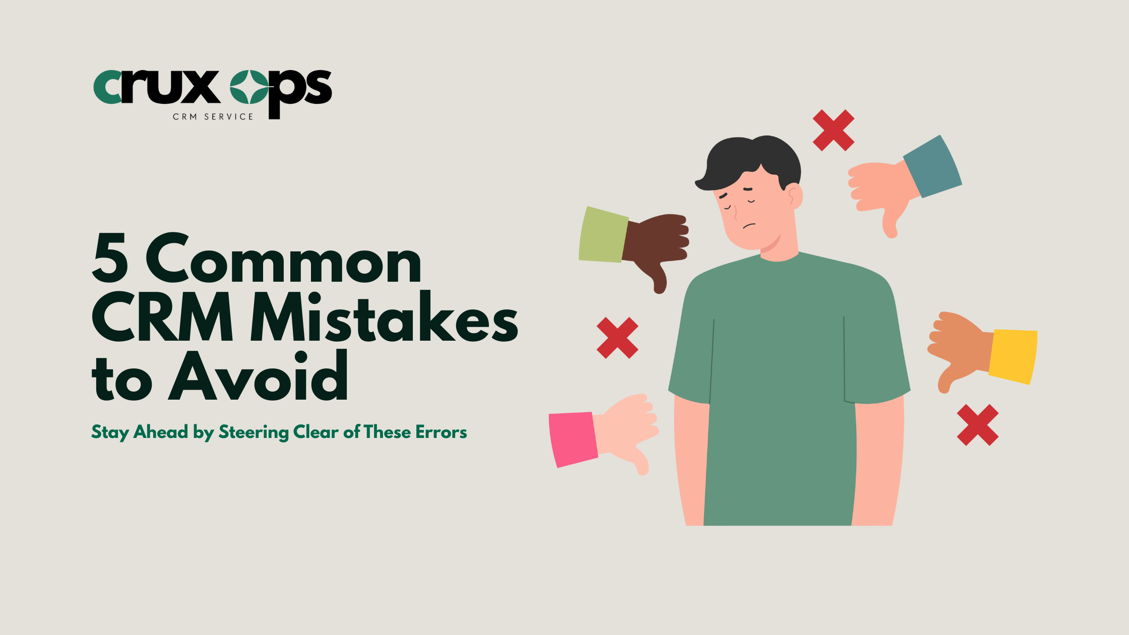 5 Common CRM Mistakes to Avoid