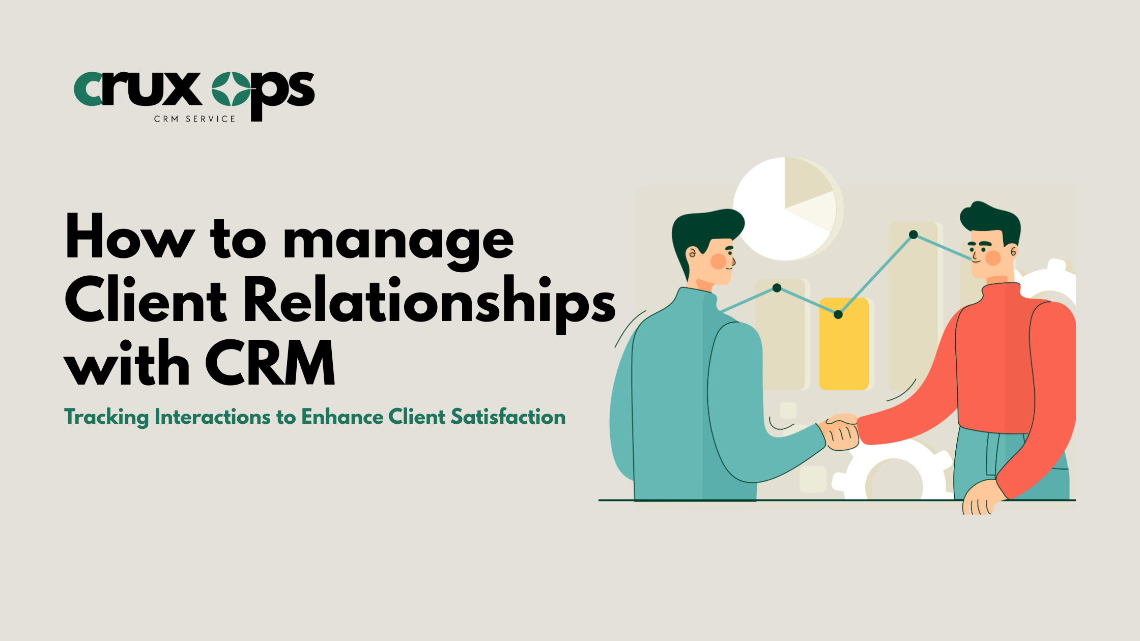 How to Manage Client Relationships with CRM
