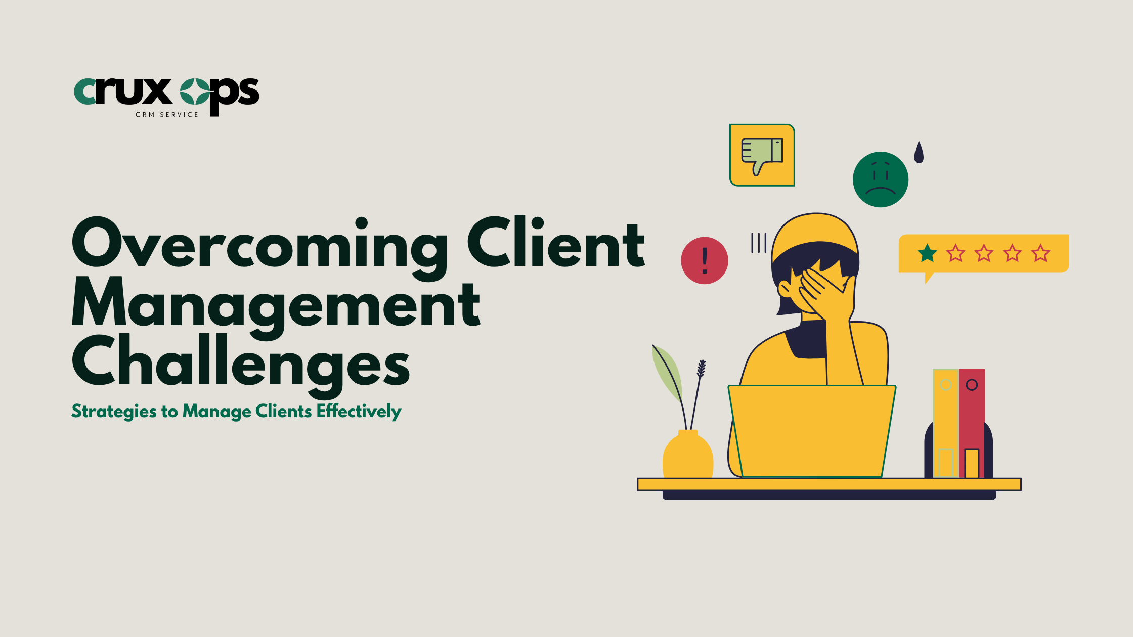 Overcoming Client Management Challenges