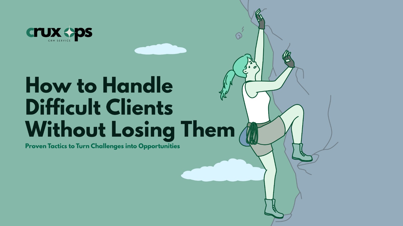 How to Handle Difficult Clients Without Losing Them